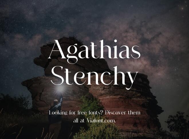 Agathias Stenchy Font