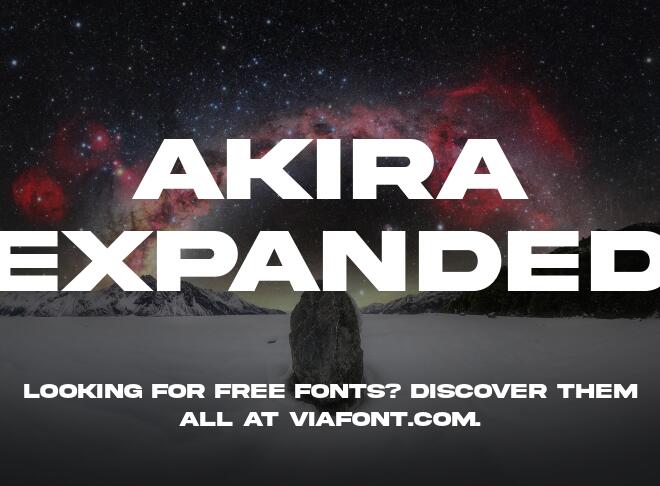 Akira Expanded Font