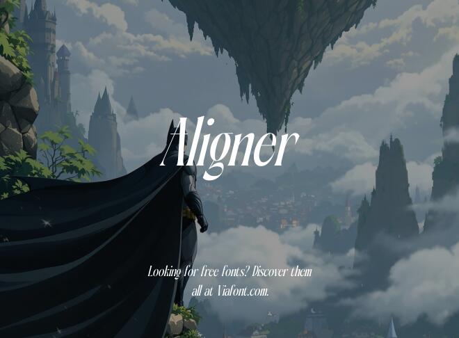 Aligner Font