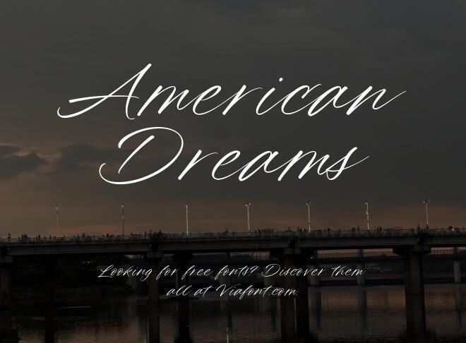 American Dreams Font