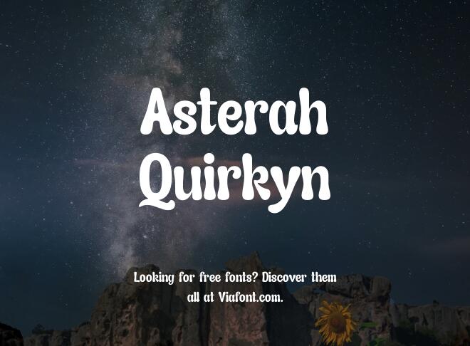 Asterah Quirkyn Font