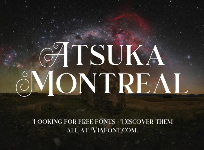 Atsuka Montreal Font