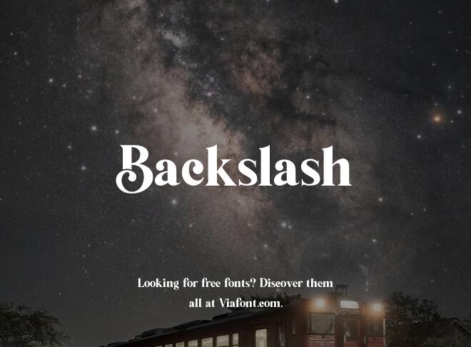 Backslash Font