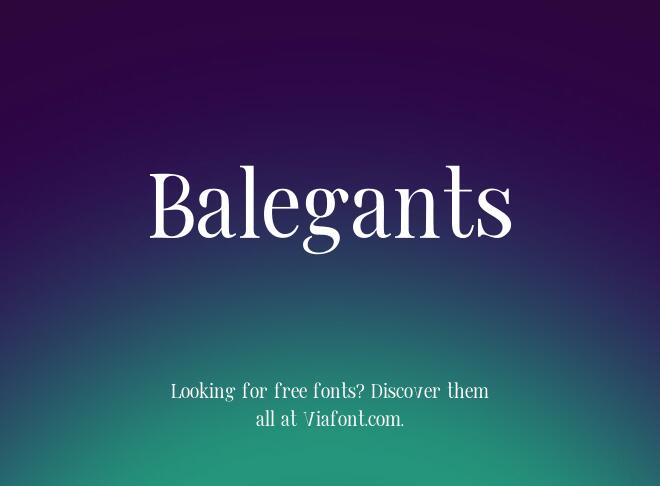 Balegants Font