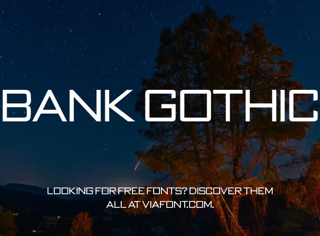 Bank Gothic Font