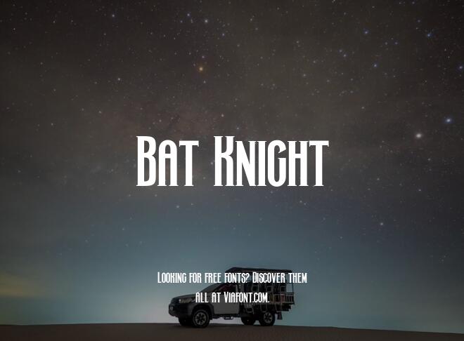 Bat Knight Font