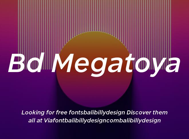 Bd Megatoya Font