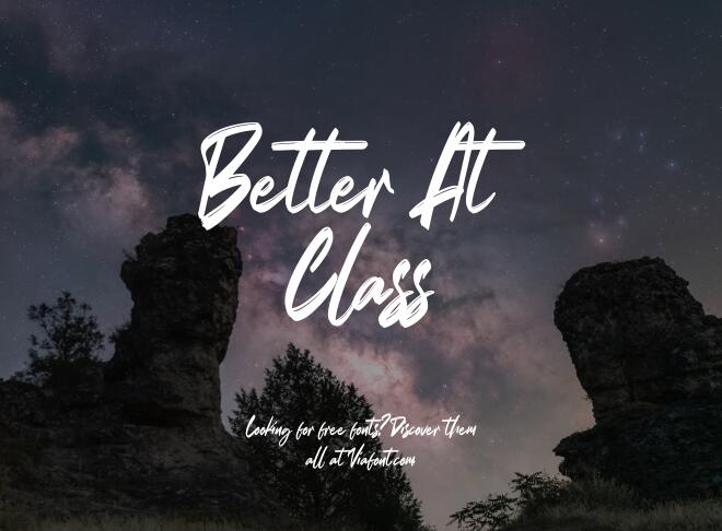 Better At Class Font