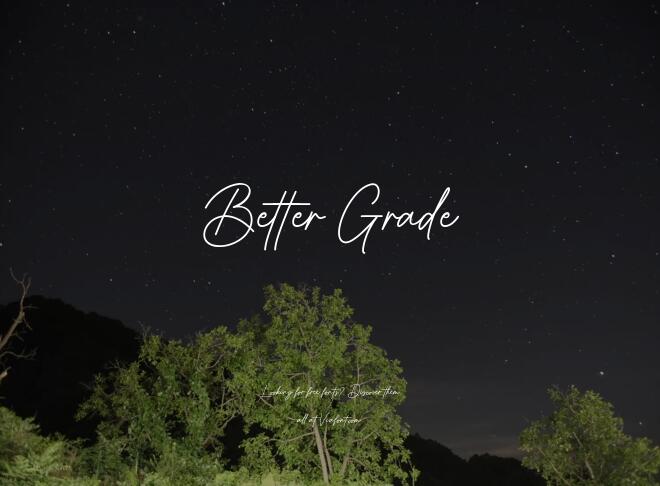 Better Grade Font