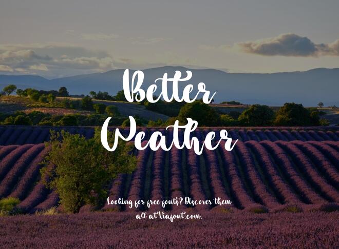 Better Weather Font