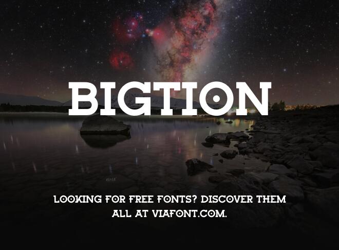 Bigtion Font