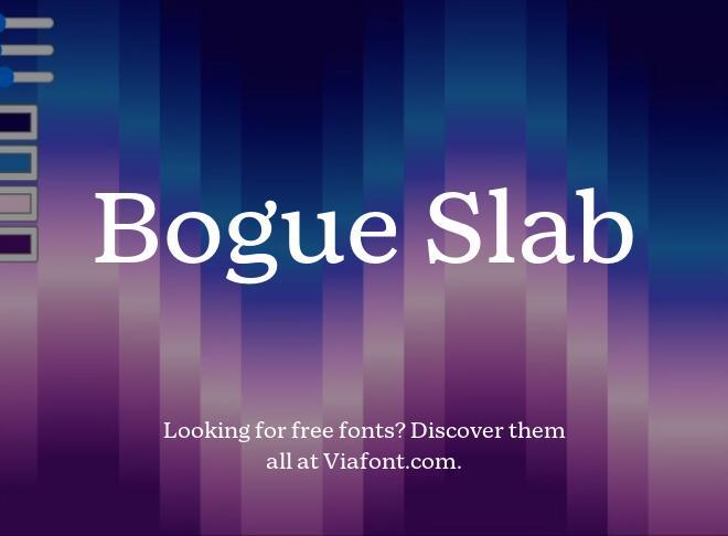 Bogue Slab Font