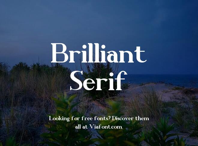 Brilliant Serif Font