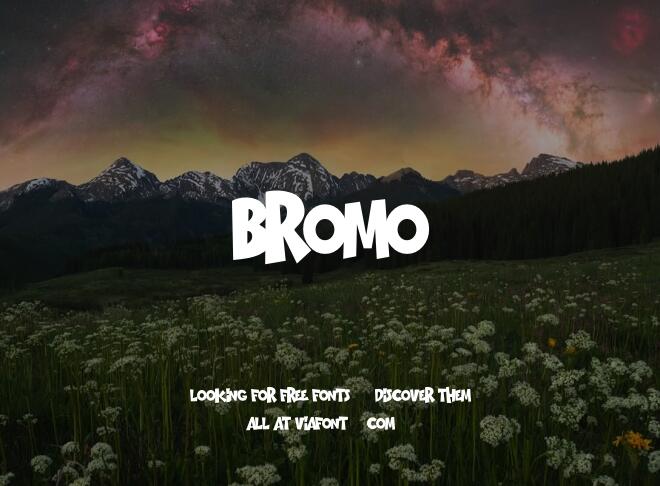 Bromo Font