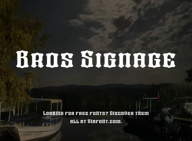 Bros Signage Font