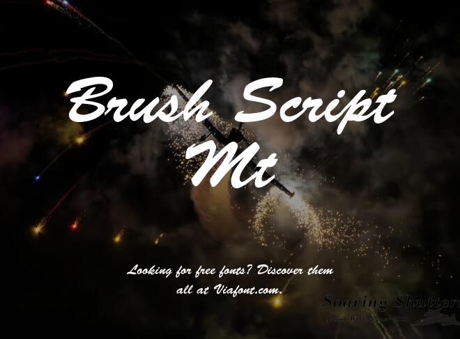 Brush Script Mt Font