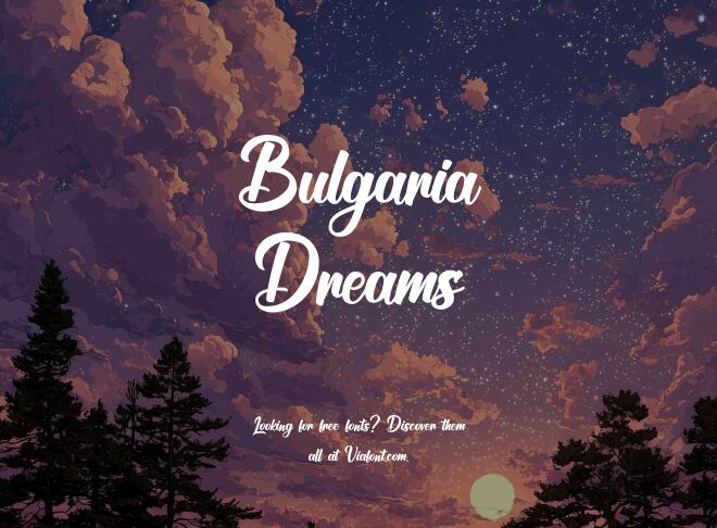 Bulgaria Dreams Font