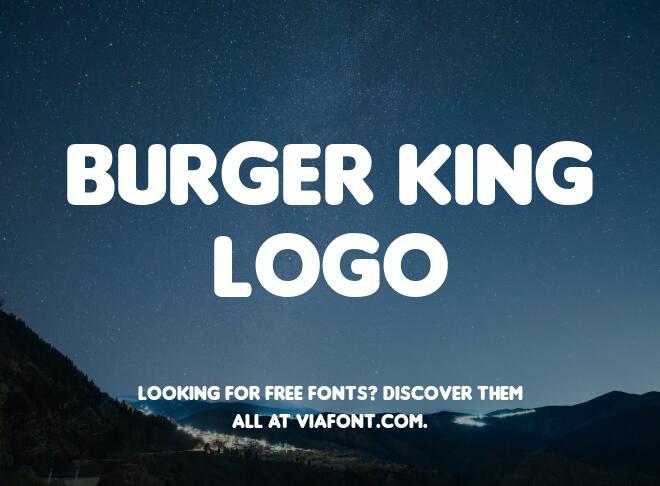 Burger King Logo Font
