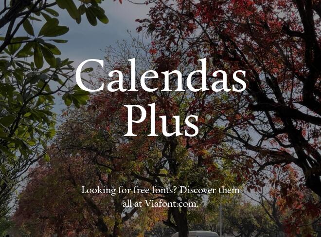 Calendas Plus Font