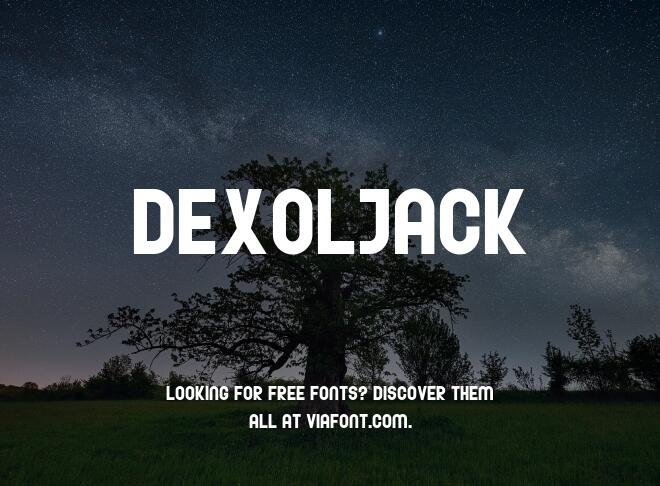 Dexoljack Font Family