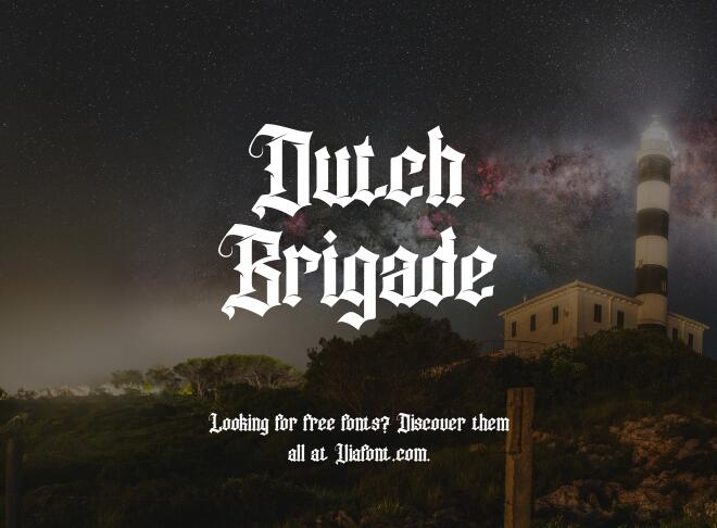 Dutch Brigade Font
