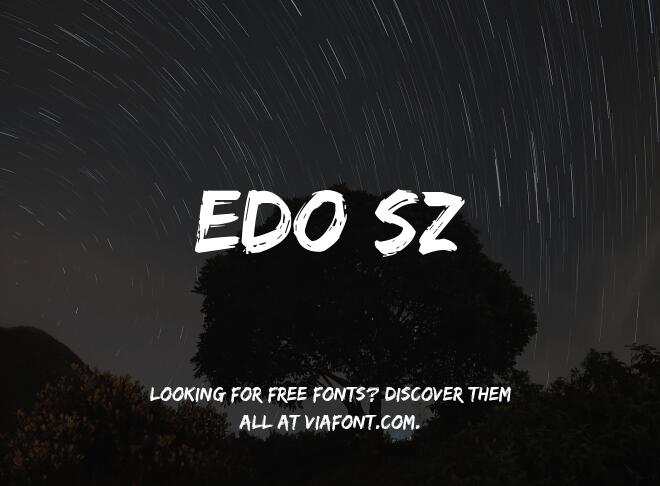 Edo Sz Font