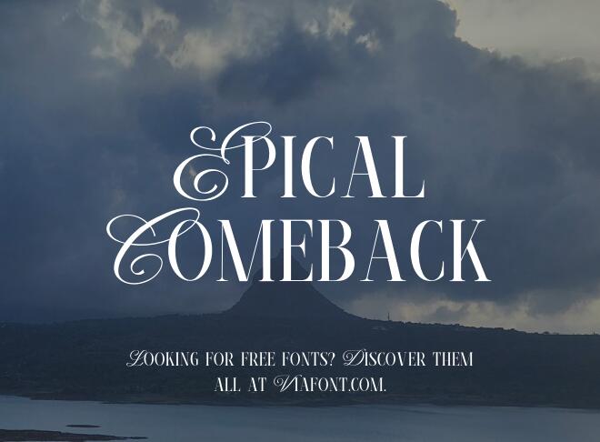 Epical Comeback Font