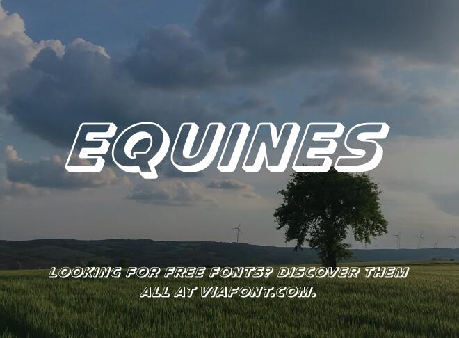 Equines Font
