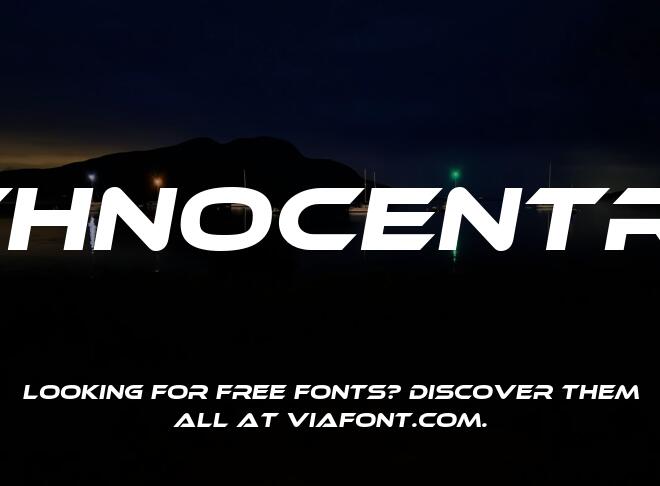 Ethnocentric Font