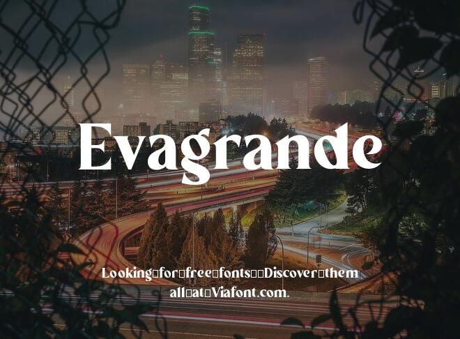 Evagrande Font