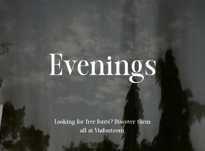 Evenings Font