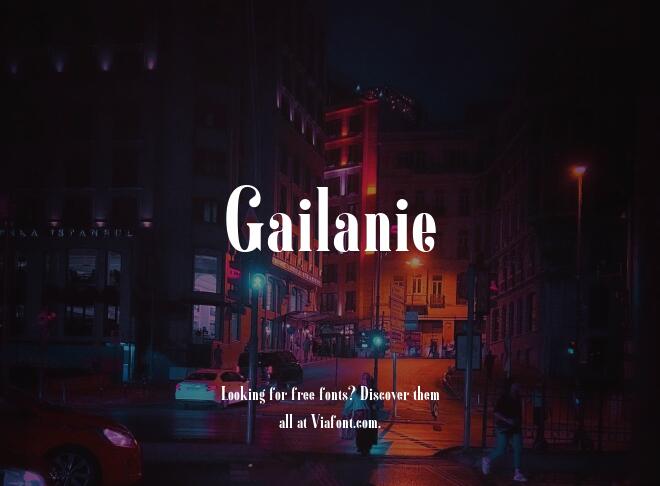 Gailanie Font