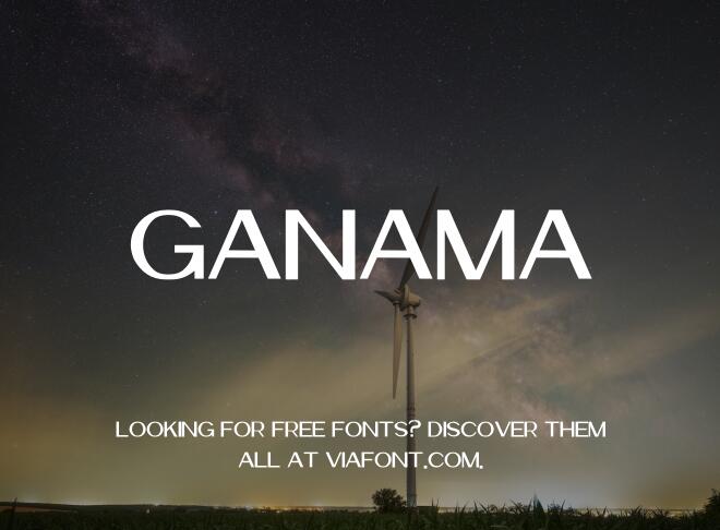 Ganama Font