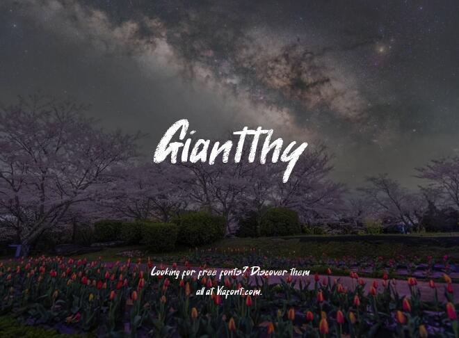 Giantthy Font