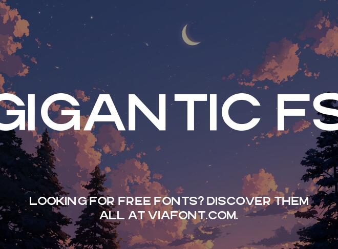 Gigantic Fs Font