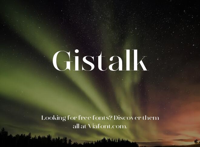 Gistalk Font
