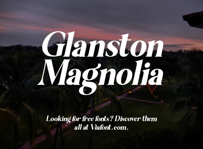 Glanston Magnolia Font