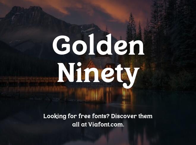 Golden Ninety Font