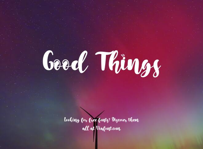 Good Things Font