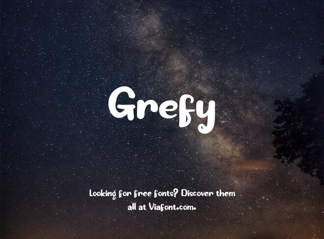 Grefy Font