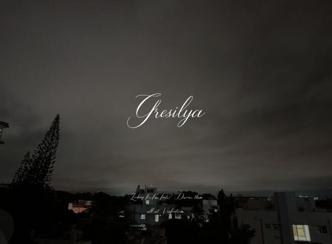 Gresilya Font