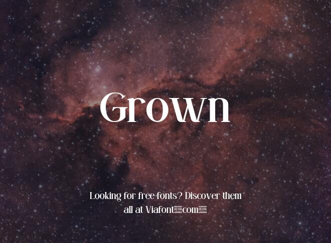 Grown Font