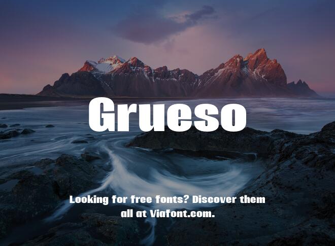Grueso Font