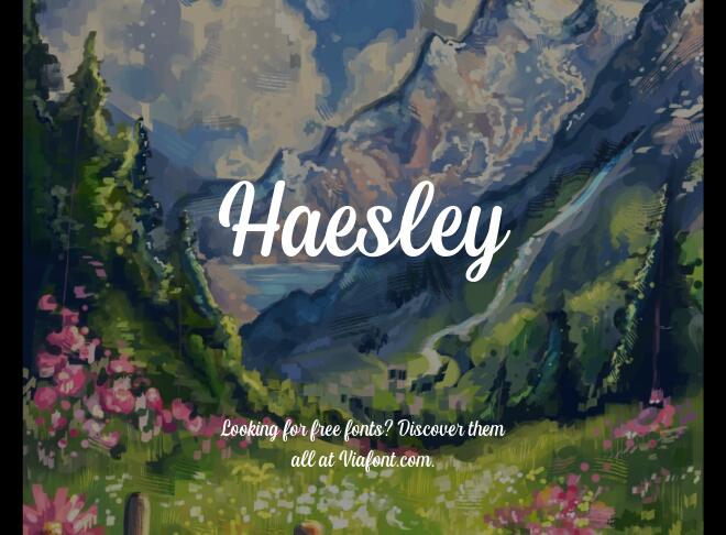 Haesley Font
