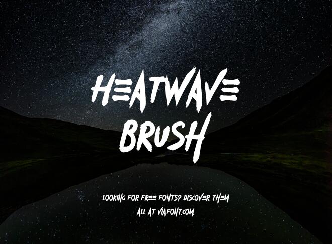 Heatwave Brush Font