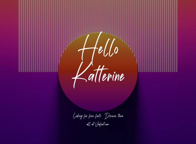 Hello Katterine Font