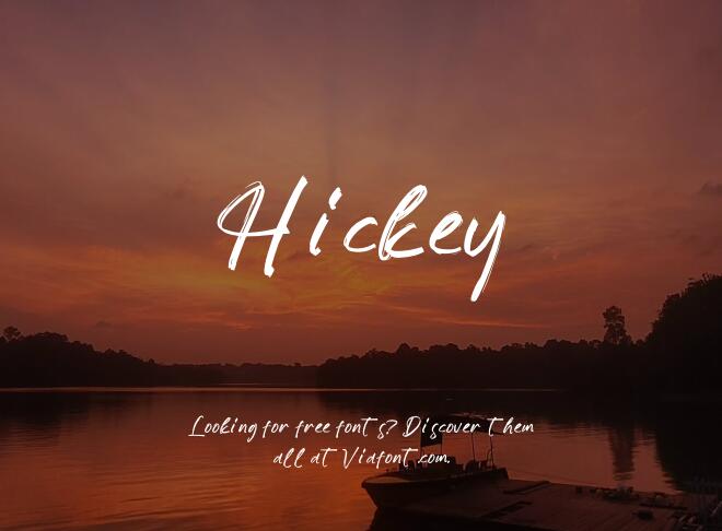 Hickey Font