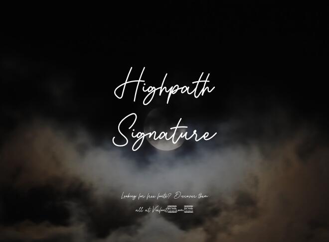 Highpath Signature Font