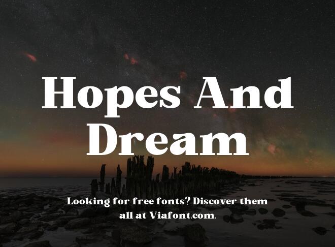 Hopes And Dream Font