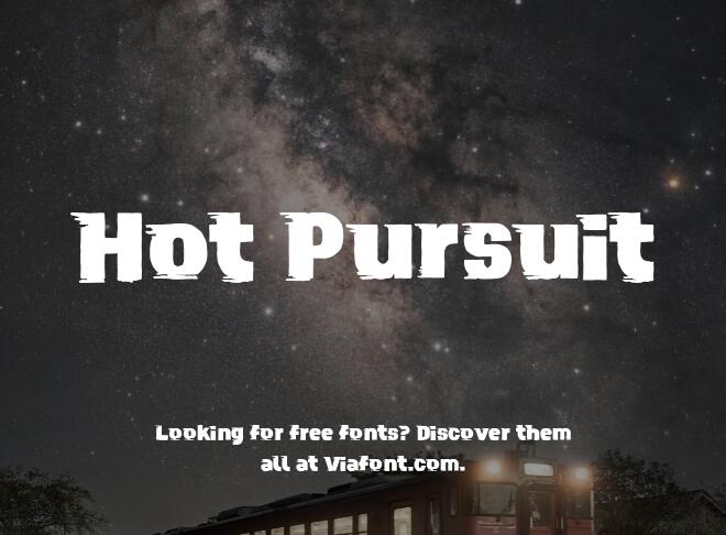 Hot Pursuit Font
